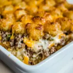 Ultimate Tater Tot Casserole